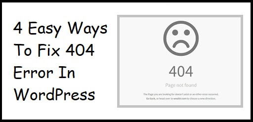 4 Easy Ways To Fix 404 Error In WordPress